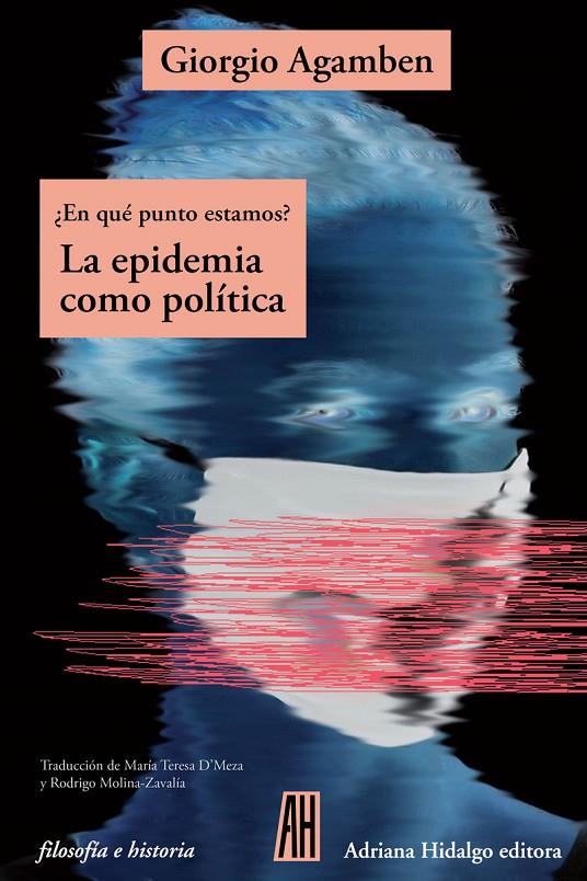 EPIDEMIA COMO POLITICA, LA | 9788416287932 | AGAMBEN, GIORGIO