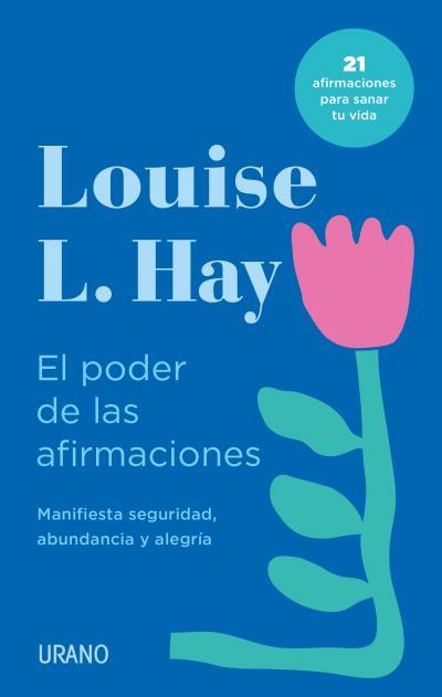 PODER DE LAS AFIRMACIONES, EL | 9788418714016 | HAY, LOUISE
