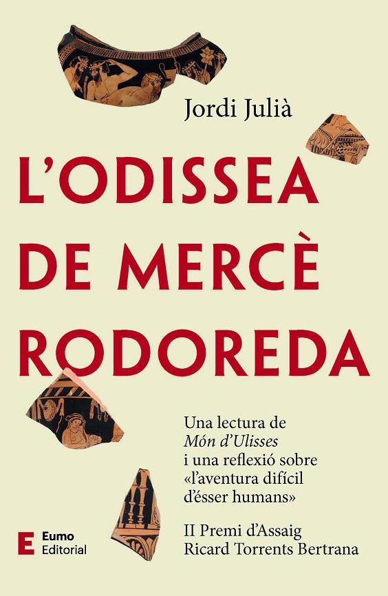 ODISSEA DE MERCÈ RODOREDA, L' | 9788497667746 | JULIÀ GARRIGA, JORDI