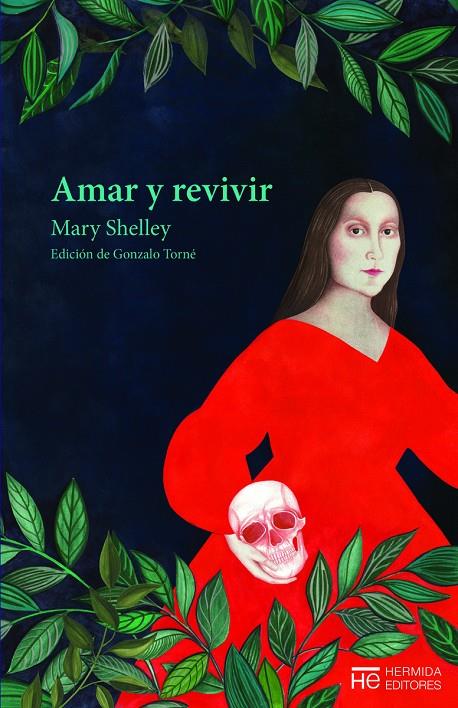 AMAR Y REVIVIR | 9788412123586 | SHELLEY, MARY