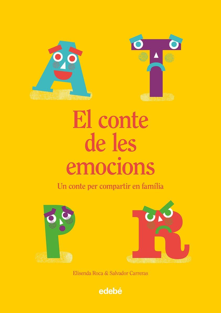 CONTE DE LES EMOCIONS, EL | 9788468356839 | ROCA PALET, ELISENDA ; CARRERAS LEÓN, SALVADOR