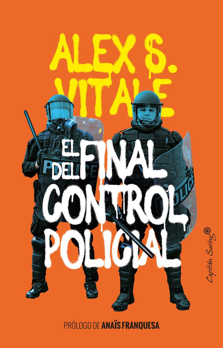 FINAL DEL CONTROL POLICIAL, EL | 9788412281859 | VITALE ALEX
