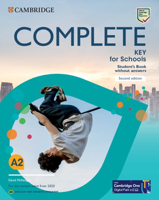COMPLETE KEY FOR SCHOOLS ENGLISH FOR SPANISH SPEAKERS SECOND EDITION STUDENT'S B | 9788413224121 | MCKEEGAN, DAVID