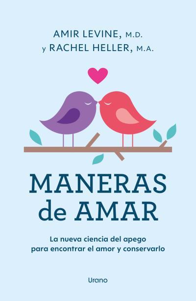 MANERAS DE AMAR | 9788418714313 | LEVINE, AMIR/HELLER, RACHEL