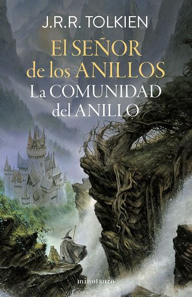 SEÑOR DE LOS ANILLOS 1 : LA COMUNIDAD DEL ANILLO (EDICIÓN REVISADA) | 9788445013557 | TOLKIEN, J. R. R.