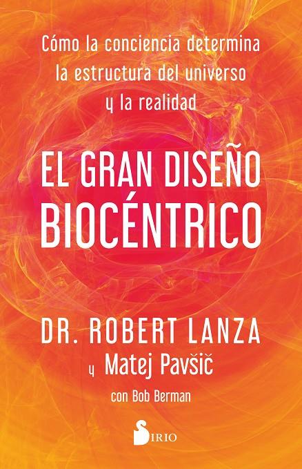 GRAN DISEÑO BIOCÉNTRICO, EL | 9788419105769 | LANZA, DR. ROBERT ; PAVSIC, MATEJ