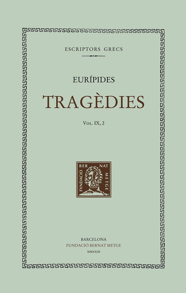 TRAGÈDIES (VOL. IX, 2) | 9788498594287 | EURÍPIDES