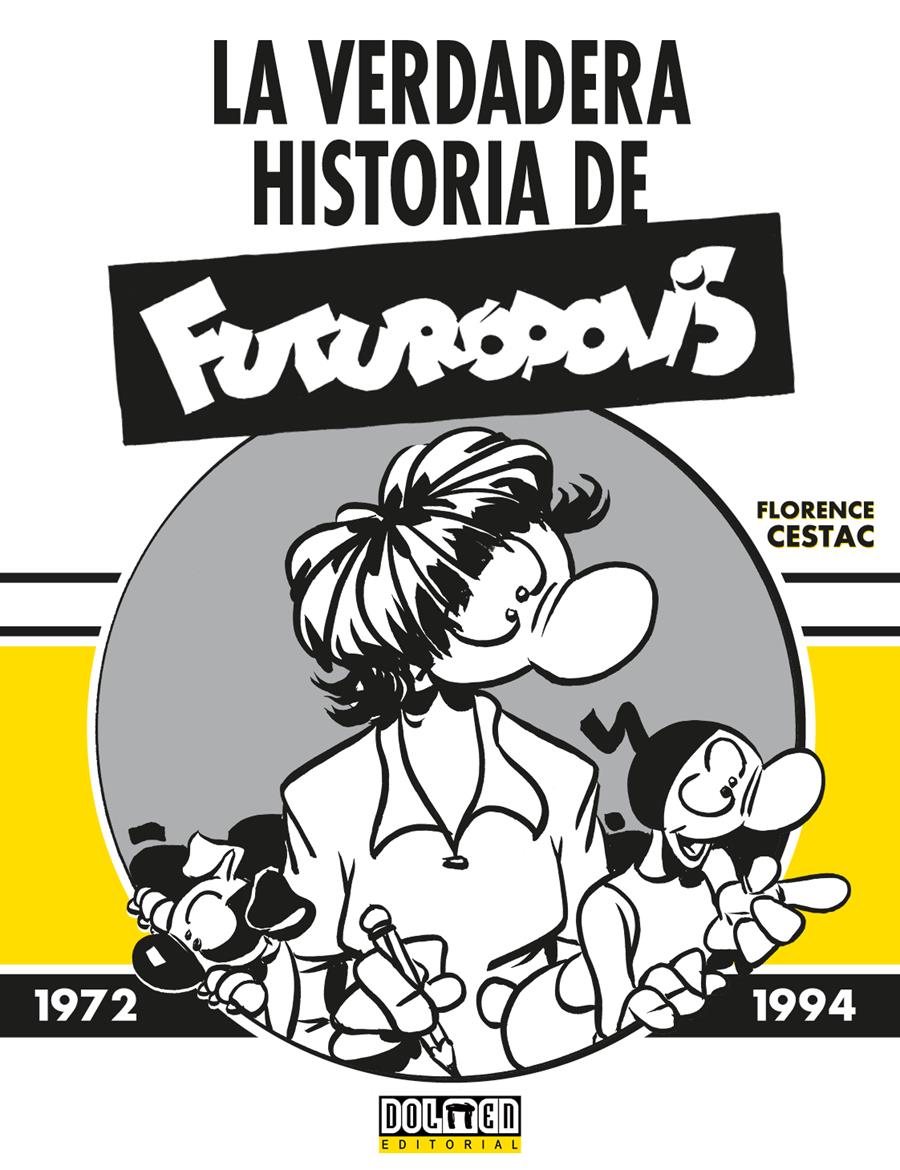 VERDADERA HISTORIA DE FUTURÓPOLIS, LA | 9788418510854 | CESTAC, FLORENCE