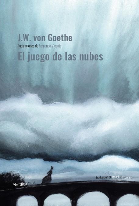 JUEGO DE LAS NUBES, EL | 9788418930096 | GOETHE, JOHANN WOLFGANG; VICENTE, FERNANDO