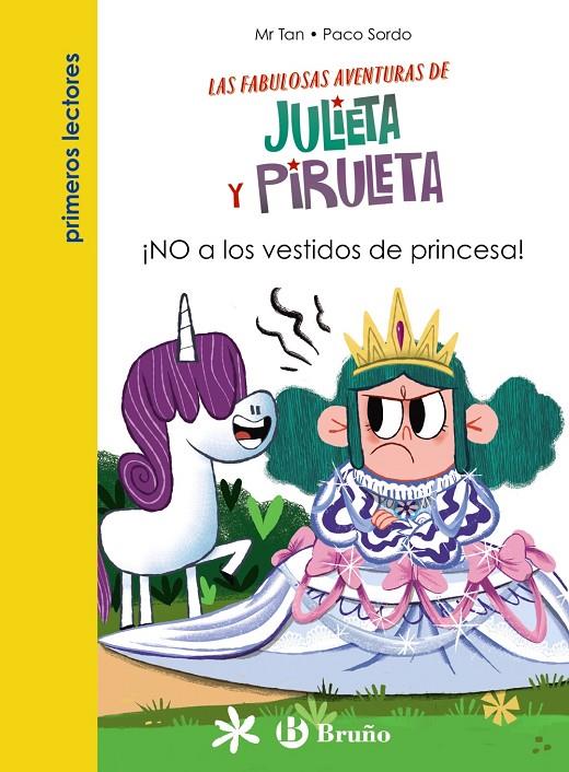 JULIETA Y PIRULETA 1 :  ¡NO A LOS VESTIDOS DE PRINCESA! | 9788469669082 | MR TAN ; SORDO, PACO