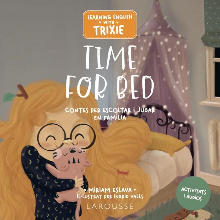 LEARNING ENGLISH WITH TRIXIE : TIME FOR BED | 9788419739674 | ESLAVA, MIRIAM ; VALLS, INGRID