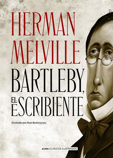 BARTLEBY, EL ESCRIBIENTE | 9788418395178 | MELVILLE, HERMAN