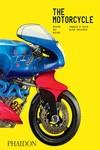 MOTORCYCLE, THE : DESIGN, ART, DESIRE | 9781838666569 | FALCO, CHARLES M ; GUILFOYLE, ULTAN