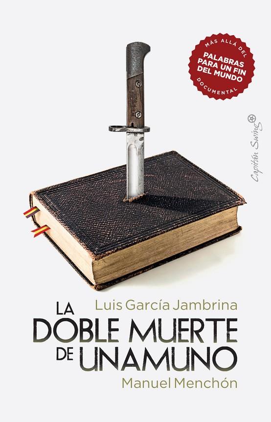 DOBLE MUERTE DE UNAMUNO, LA | 9788412281828 | GARCÍA JAMBRINA, LUIS ; MENCHÓN, MANUEL