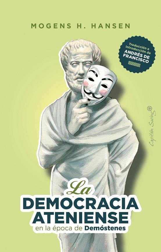 DEMOCRACIA ATENIENSE EN LA ERA DE DEMÓSTENES, LA | 9788412497793 | HANSEN, MOGENS H.