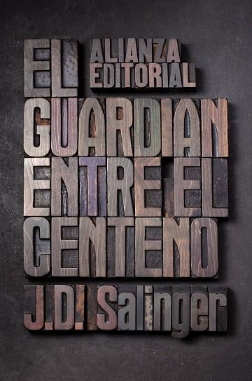 GUARDIAN ENTRE EL CENTENO, EL | 9788420674209 | SALINGER, J. D.