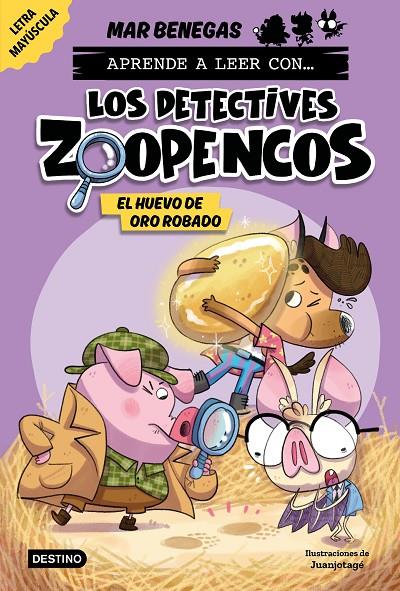 APRENDER A LEER CON... ¡LOS DETECTIVES ZOOPENCOS! 2 : EL HUEVO DE ORO ROBADO | 9788408278467 | BENEGAS, MAR