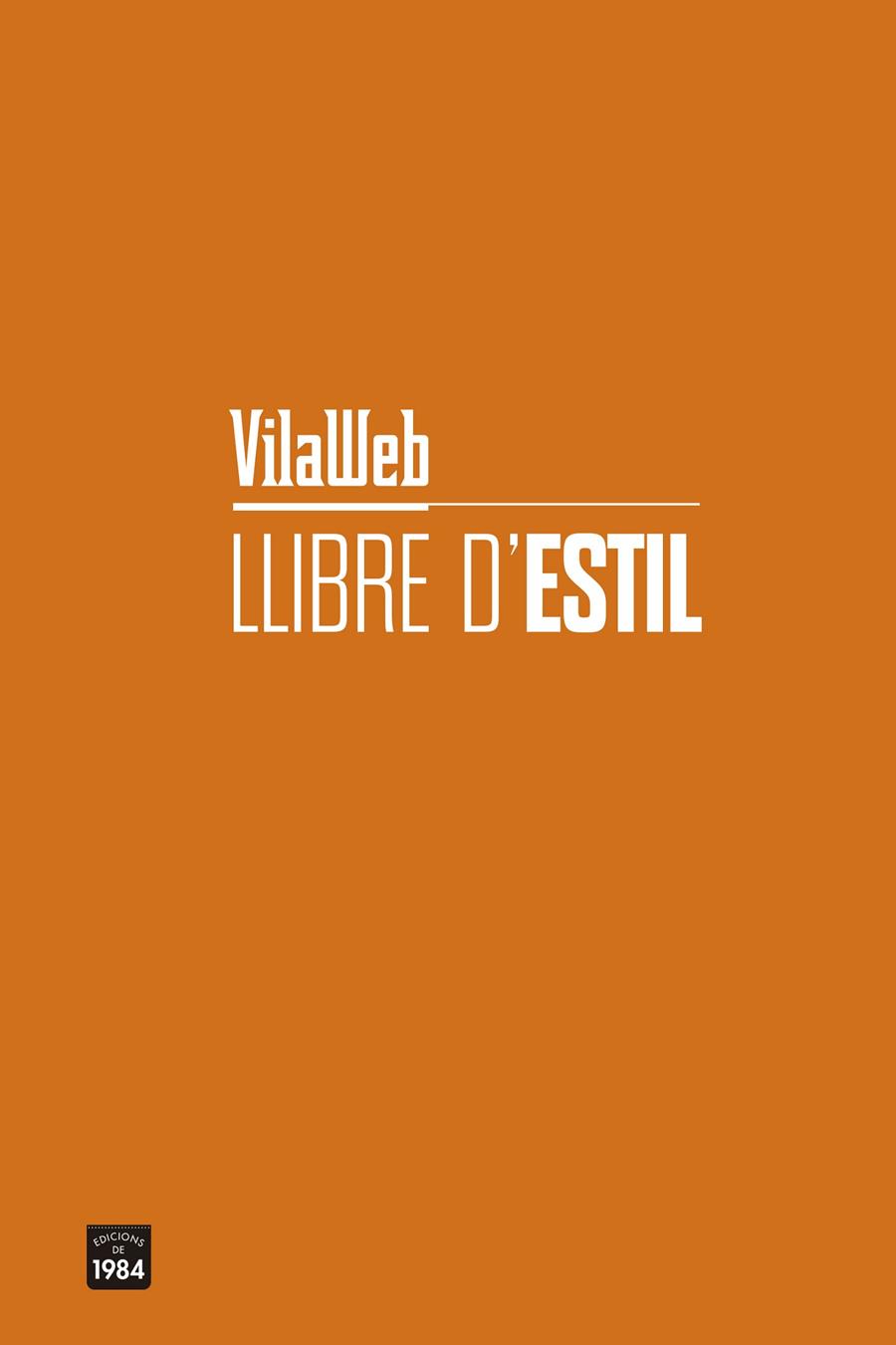VILAWEB LLIBRE D'ESTIL | 9788416987740 | VILAWEB