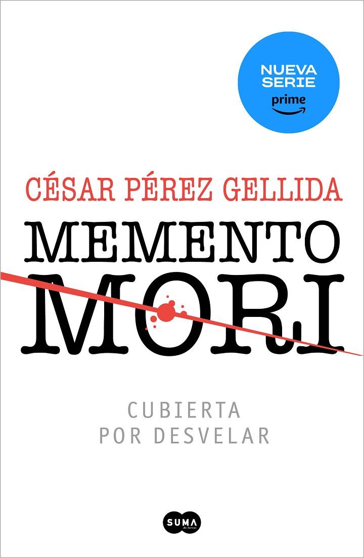 MEMENTO MORI (EDICIÓN ESPECIAL SERIE)  | 9788419835161 | PÉREZ GELLIDA, CÉSAR