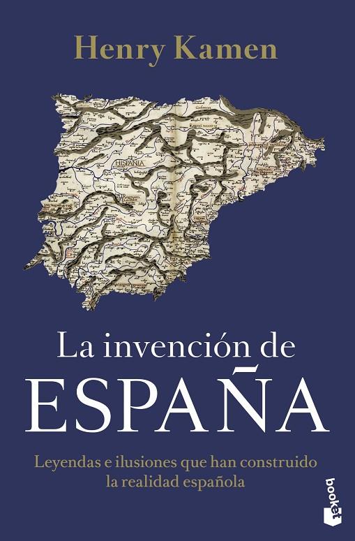 INVENCIÓN DE ESPAÑA, LA | 9788467063844 | KAMEN, HENRY