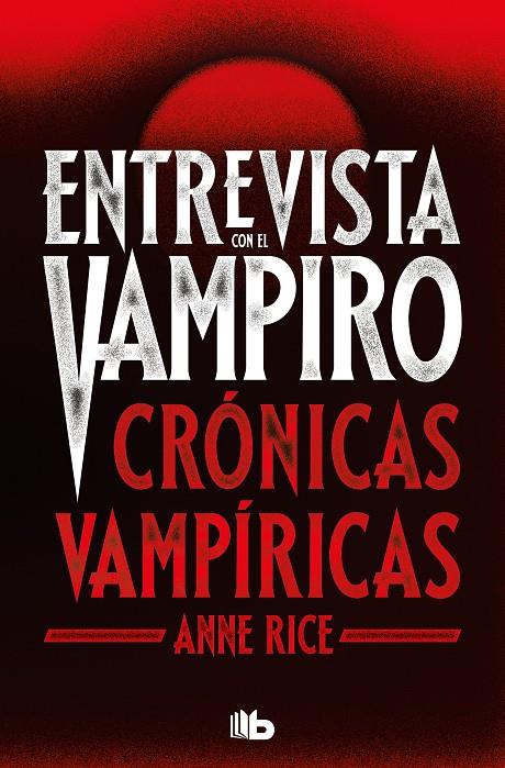 ENTREVISTA CON EL VAMPIRO  | 9788413144696 | RICE, ANNE