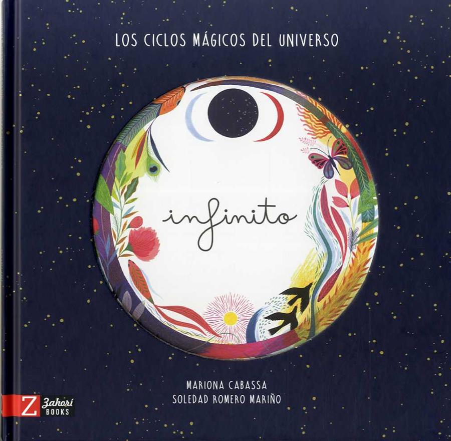 INFINITO : LOS CIRCULOS MAGICOS DEL UNIVERSO | 9788417374501 | CABASSA, MARIONA ; ROMERO MARIÑO, SOLEDAD