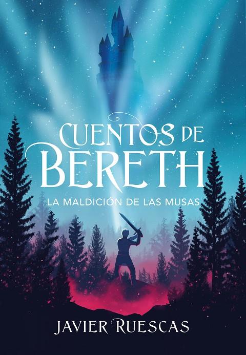 CUENTOS DE BERETH 2 : LA MALDICIÓN DE LAS MUSAS  | 9788417922924 | RUESCAS, JAVIER