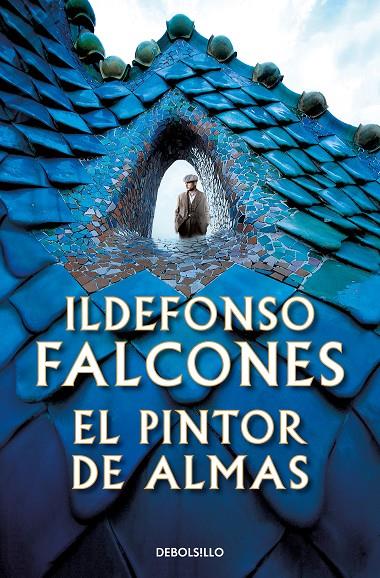PINTOR DE ALMAS, EL | 9788466361118 | FALCONES, ILDEFONSO