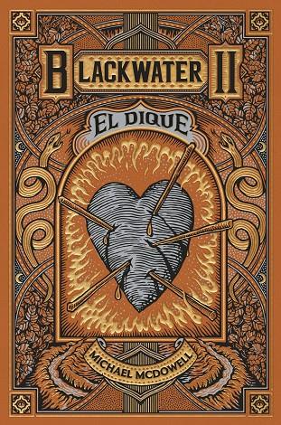BLACKWATER II : EL DIQUE | 9788419654915 | MCDOWELL, MICHAEL