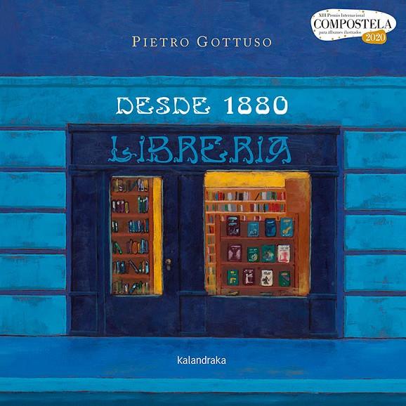 DESDE 1880 LIBRERIA (CASTELLA) | 9788413430485 | GOTTUSO, PIETRO