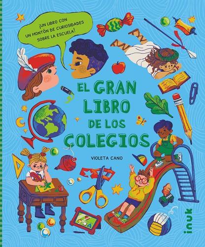 GRAN LIBRO DE LOS COLEGIOS, EL | 9788416774982 | CANO SEBASTIÁN, VIOLETA