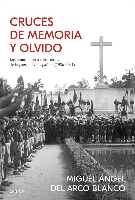 CRUCES DE MEMORIA Y OLVIDO | 9788491993285 | ARCO, MIGUEL ÁNGEL DEL