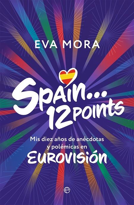 SPAIN... 12 POINTS  | 9788413848075 | MORA, EVA