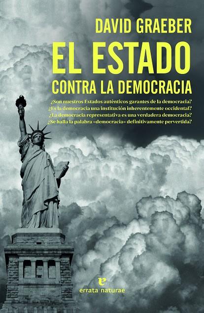 ESTADO CONTRA LA DEMOCRACIA | 9788417800963 | GRAEBER, DAVID
