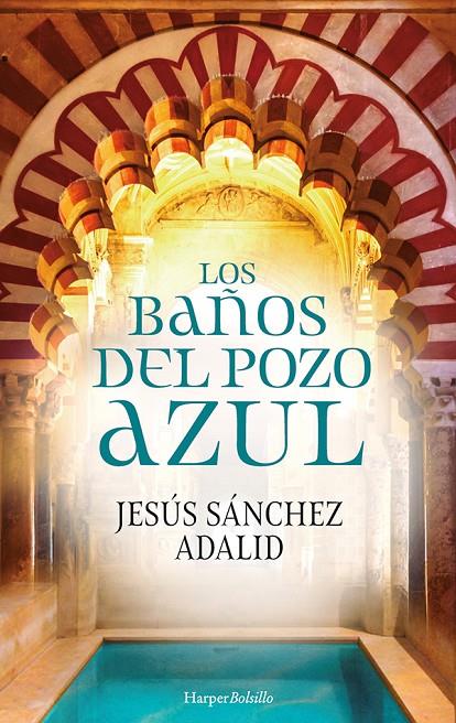 BAÑOS DEL POZO AZUL, LOS | 9788417216726 | SANCHEZ ADALID, JESUS