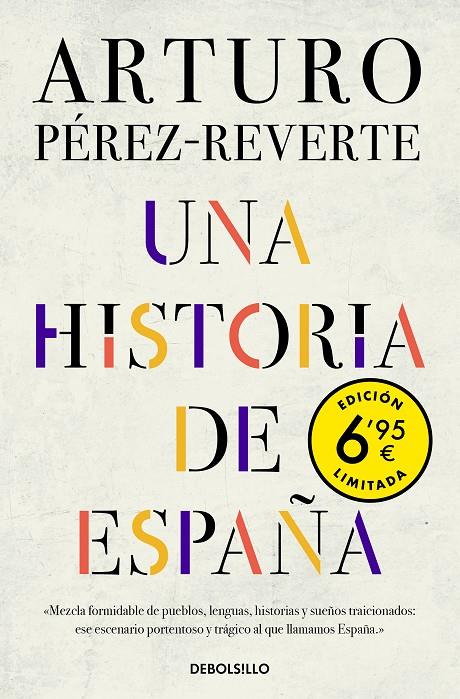 UNA HISTORIA DE ESPAÑA (EDICIÓN LIMITADA A UN PRECIO ESPECIAL) | 9788466350686 | PÉREZ-REVERTE, ARTURO