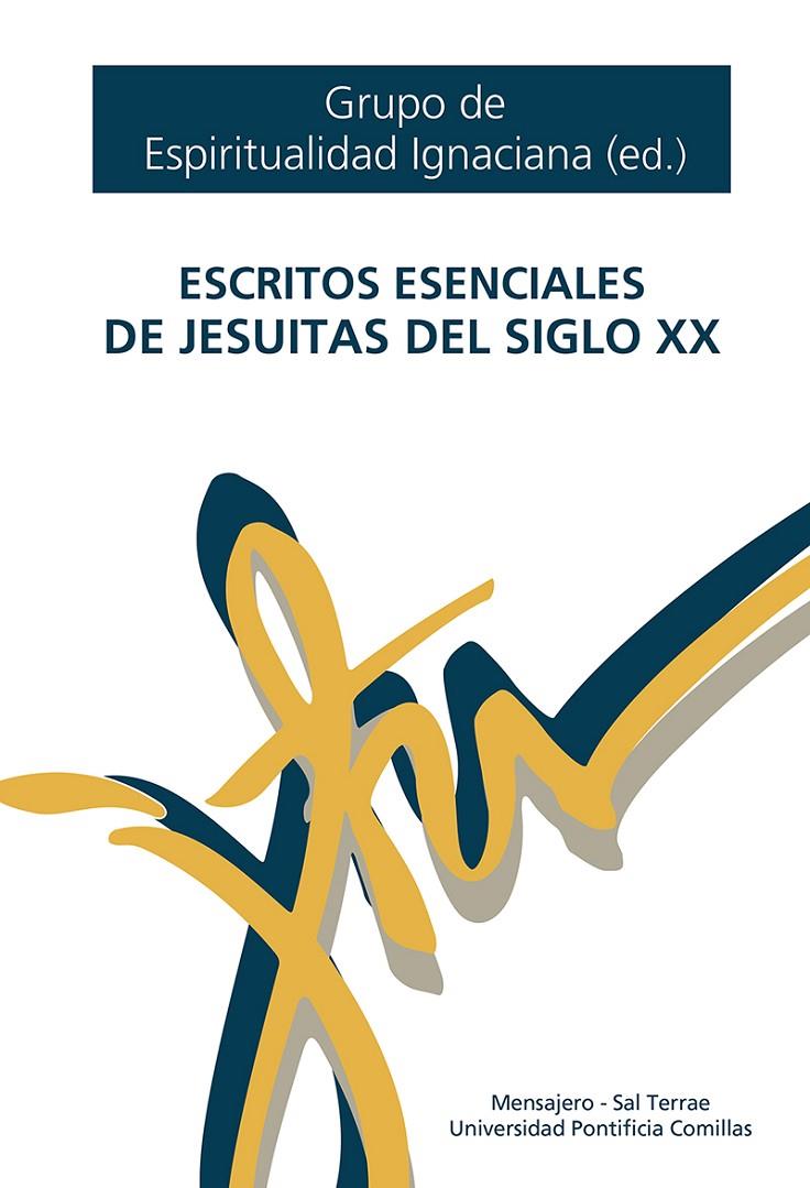 ESCRITOS ESENCIALES DE JESUITAS DEL SIGLO XX | 9788427148598