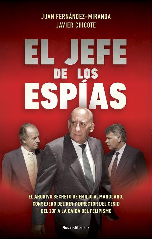 JEFE DE LOS ESPÍAS, EL | 9788418870057 | FERNÁNDEZ-MIRANDA, JUAN; CHICOTE LERENA, JAVIER