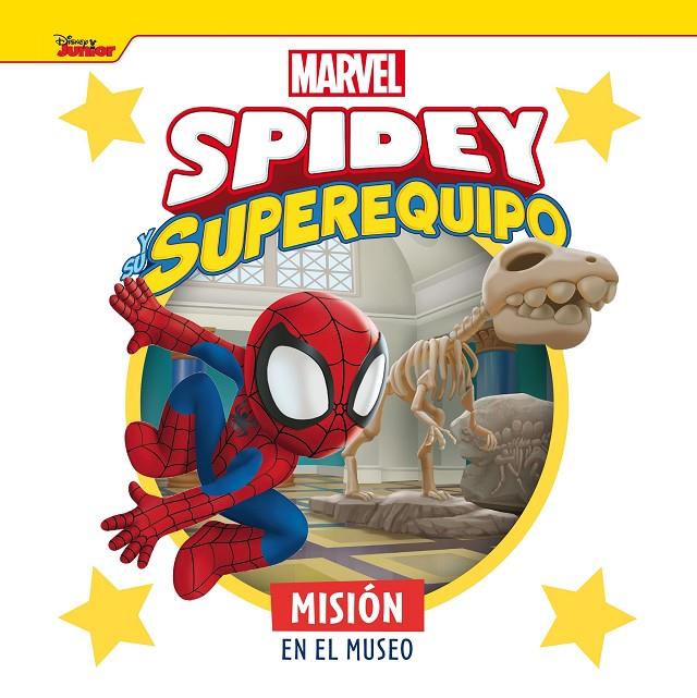 SPIDEY Y SU SUPEREQUIPO : MISIÓN EN EL MUSEO | 9788418610561