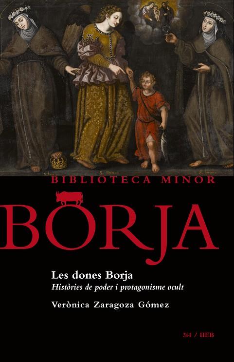 DONES BORJA : HISTÒRIES DE PODER I PROTAGONISME OCULT | 9788417469573 | ZARAGOZA GOMEZ, VERONICA