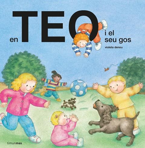 EN TEO I EL SEU GOS | 9788491379348 | DENOU, VIOLETA