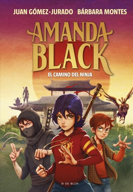 AMANDA BLACK 9 : EL CAMINO DEL NINJA | 9788419378323 | GÓMEZ-JURADO, JUAN ; MONTES, BÁRBARA