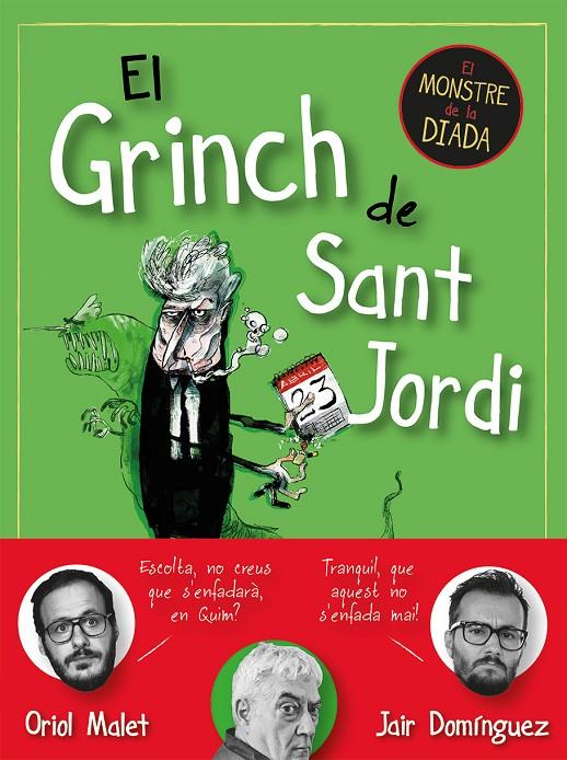 GRINCH DE SANT JORDI, EL | 9788419590145 | DOMÍNGUEZ, JAIR ; MALET, ORIOL