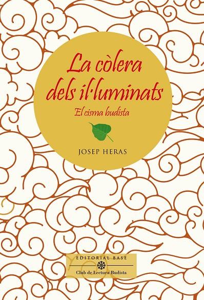 CÒLERA DELS IL·LUMINATS, LA : EL CISMA BUDISTA | 9788417759834 | HERAS ALEDO, JOSEP