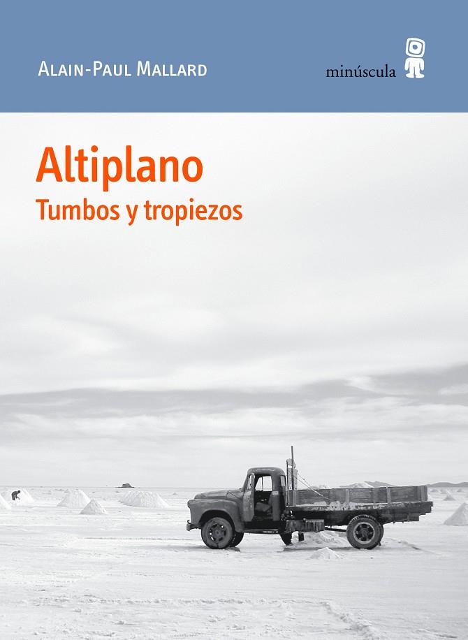 ALTIPLANO : TUMBOS Y TROPIEZOS | 9788412211115 | MALLARD, ALAIN-PAUL
