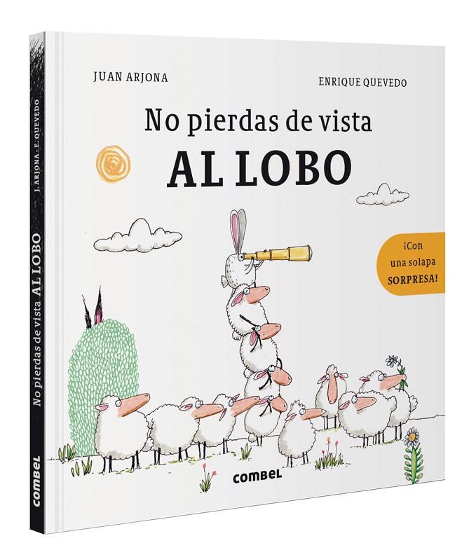 NO PIERDAS DE VISTA AL LOBO | 9788491018285 | ARJONA, JUAN ; QUEVEDO, ENRIQUE