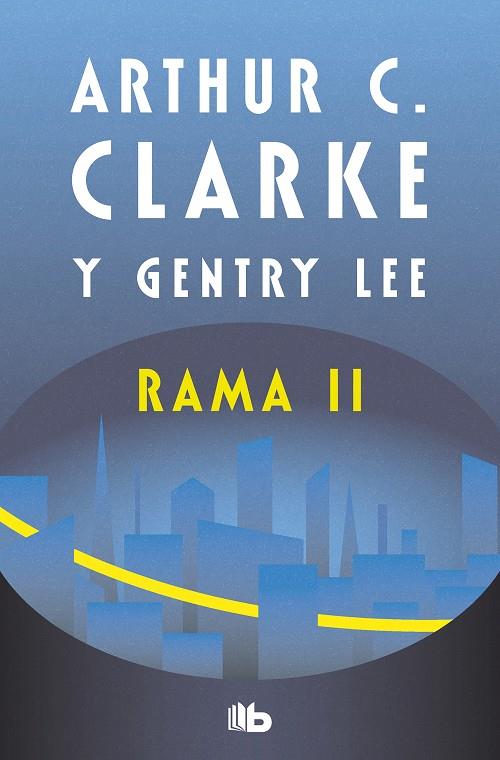 RAMA II  | 9788413146331 | CLARKE, ARTHUR C.
