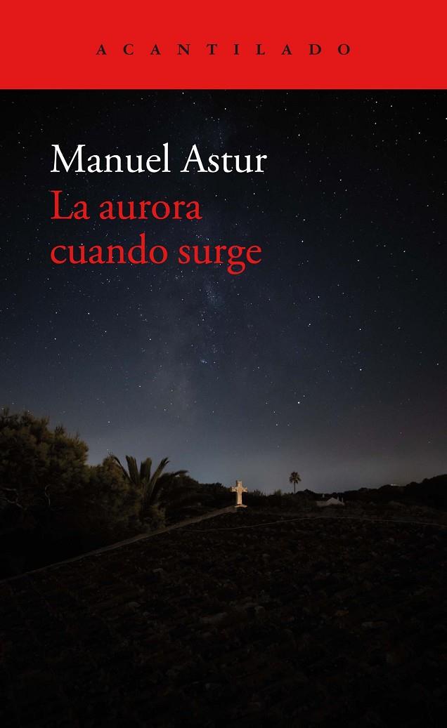 AURORA CUANDO SURGE, LA | 9788418370892 | ASTUR GONZÁLEZ, MANUEL