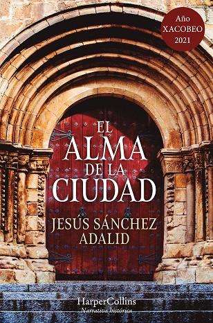 ALMA DE LA CIUDAD, EL | 9788417216955 | SANCHEZ ADALID, JESUS