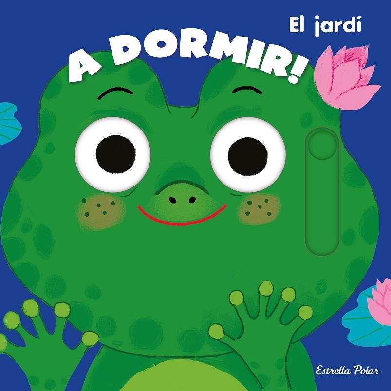 A DORMIR! :  EL JARDÍ | 9788413890371 | ROEDERER, CHARLOTTE